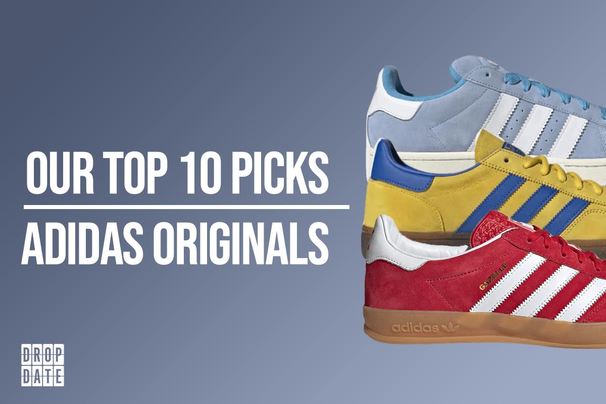 adidas Originals | Our Top 10 Picks