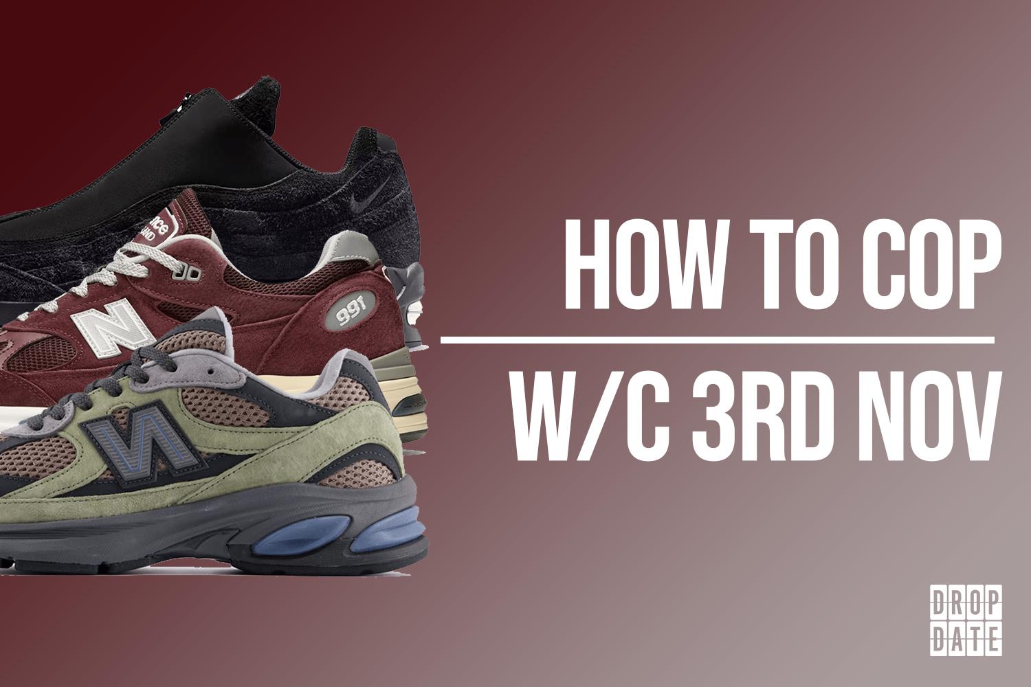 Sneaker Releases | How to Cop This Weeks Top Drops | 3rd November 2025