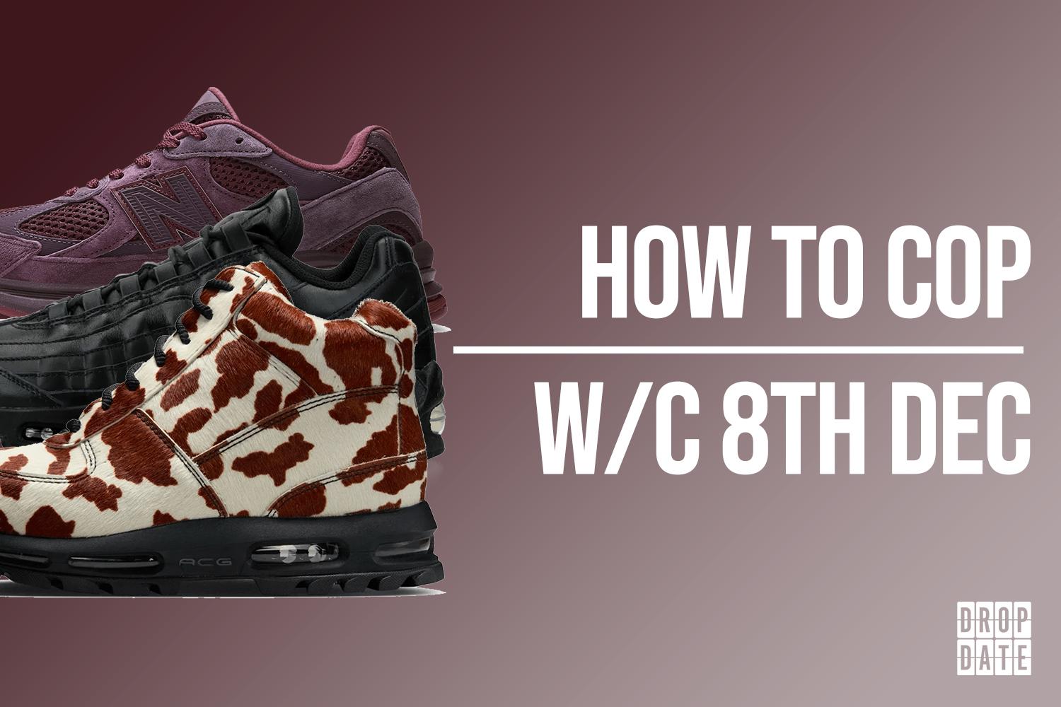 Sneaker Releases | How to Cop This Weeks Top Drops | 8th December 2025